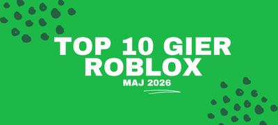 Najlepsze gry na Roblox 2026 – Oficjalny ranking TOP 10 na maj